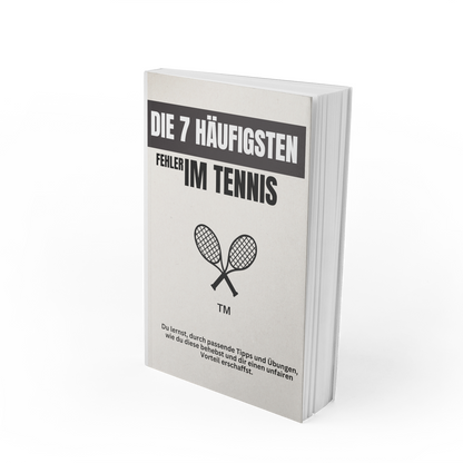 Die 7 häufigsten Fehler im Tennis